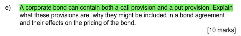 ANSWER e) A corporate bond can contain both a