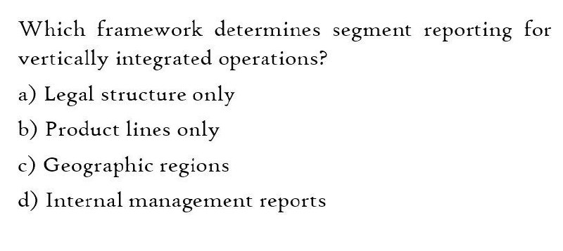 Which framework determines segment reporting for