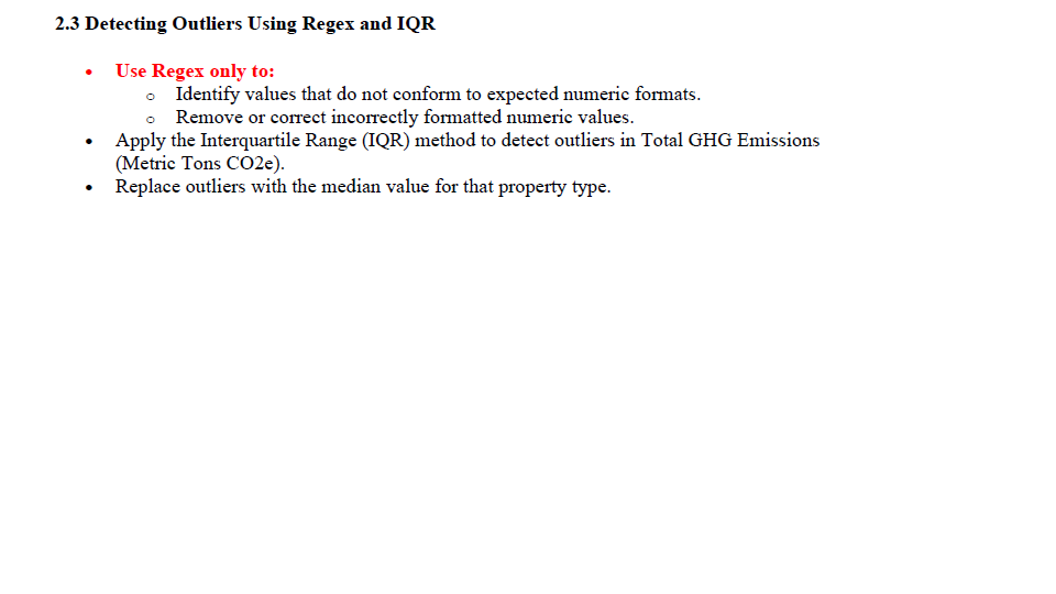 2.3 Detecting Outliers Using Regex and IQR * Use