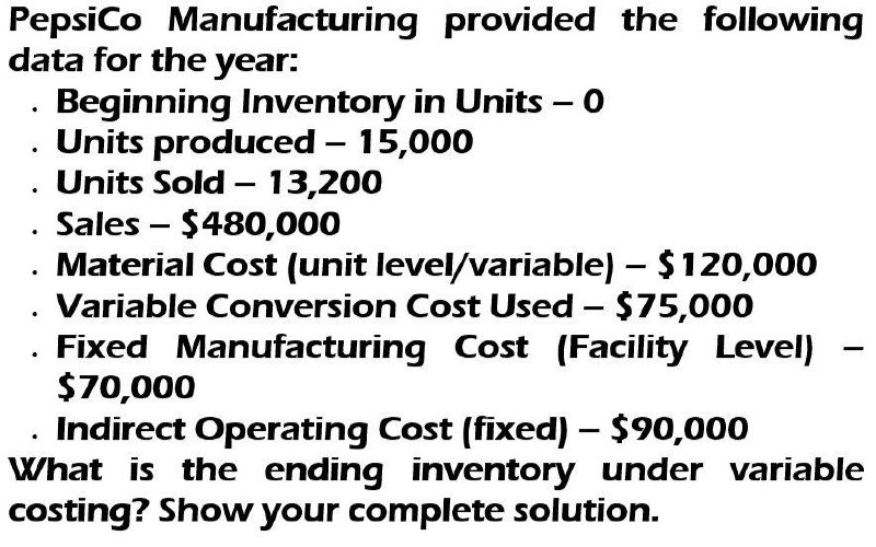 What is the ending inventory under variable
