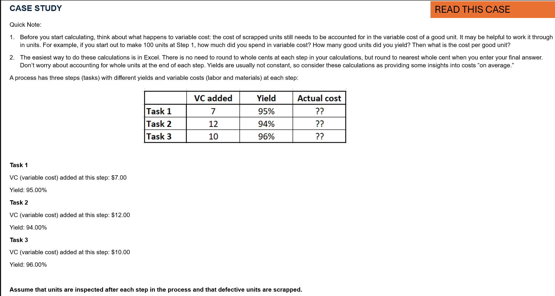 Quick Note: 1. Before you start calculating,