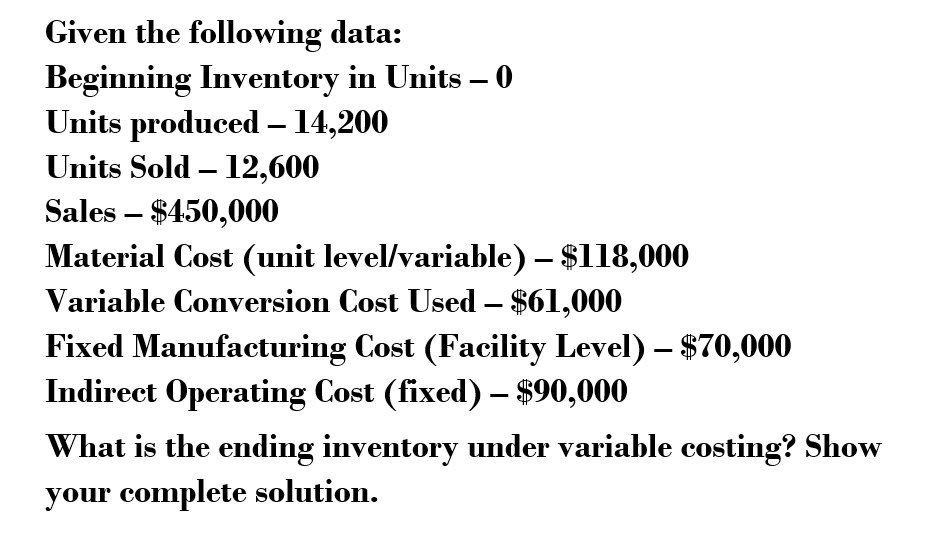 What is the ending inventory under variable