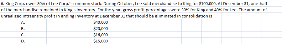 6. King Corp. owns 80% of Lee Corp.'s common
