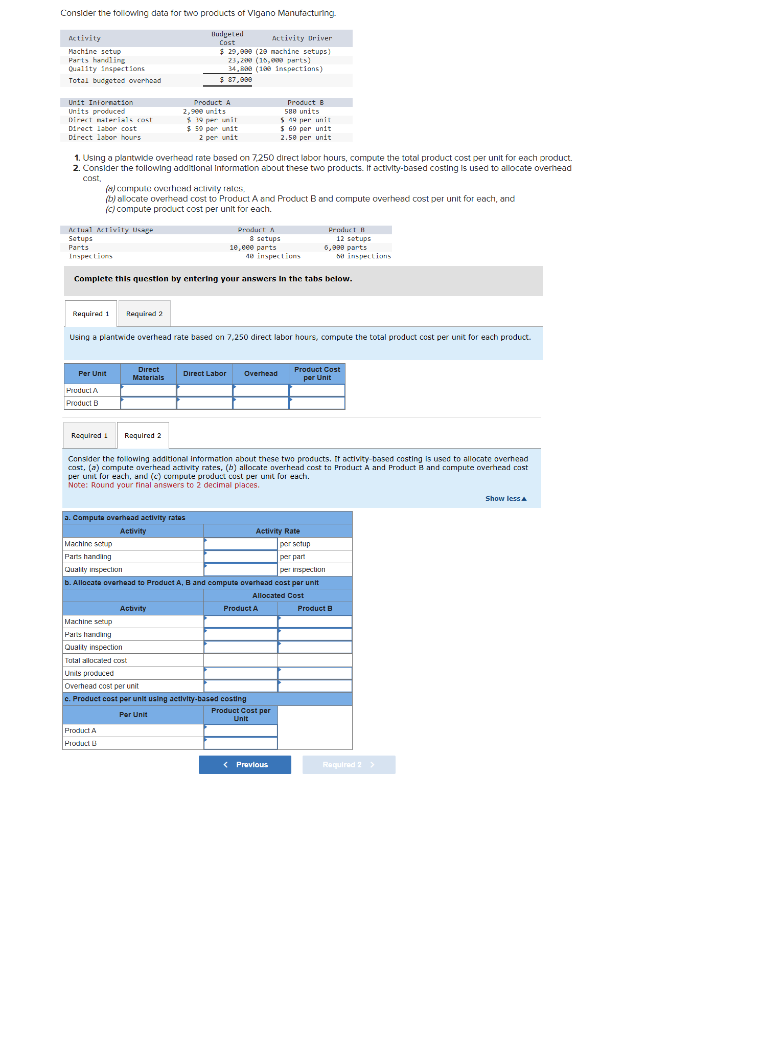 Consider the following data for two products of