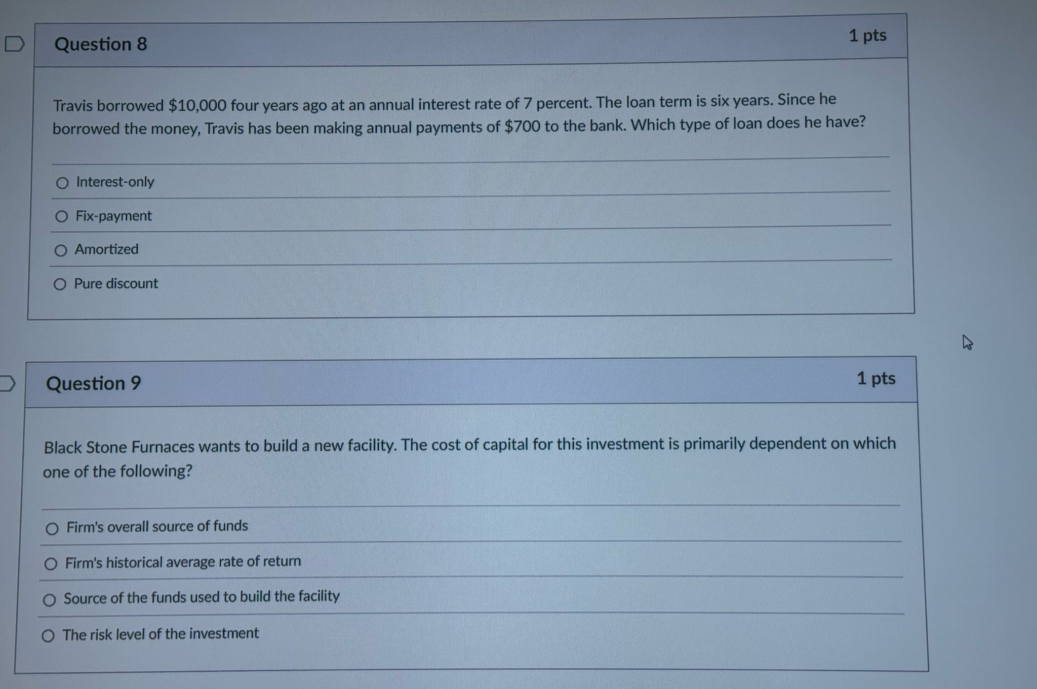 ans D Question 8 1 pts Travis borrowed $10,000