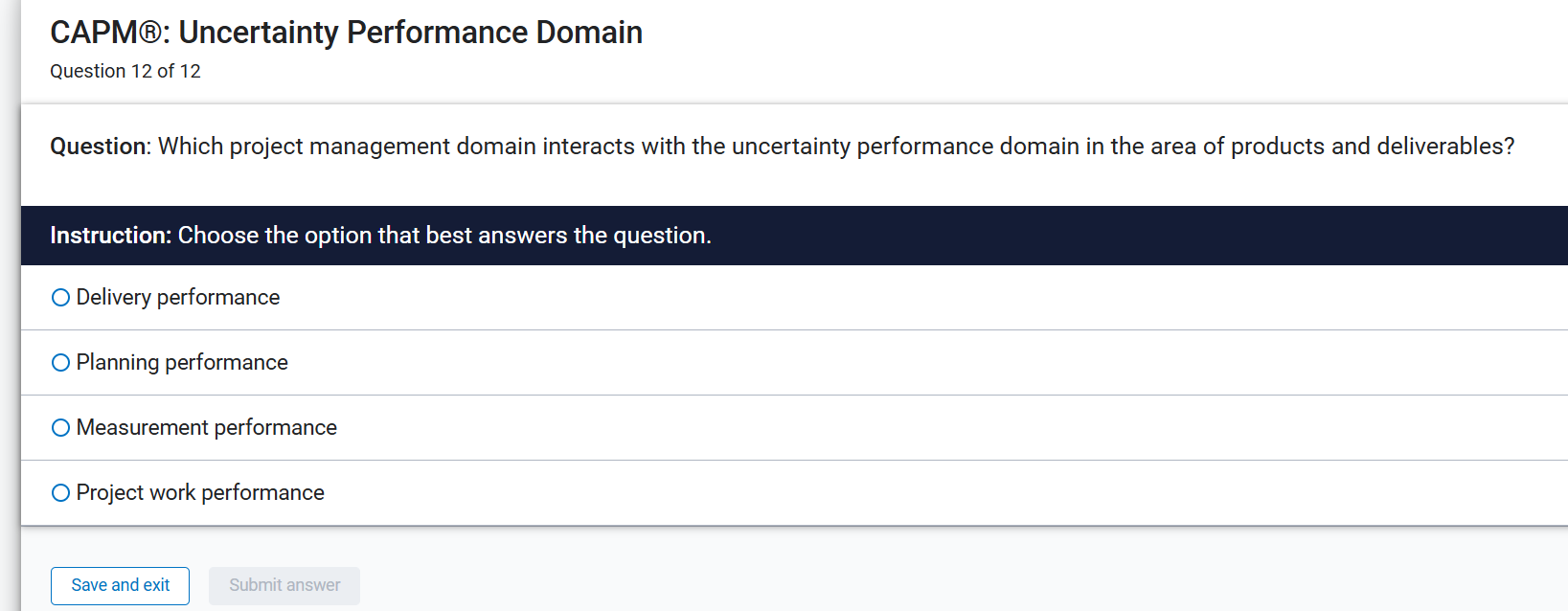 Regarding CAPM project management, select best