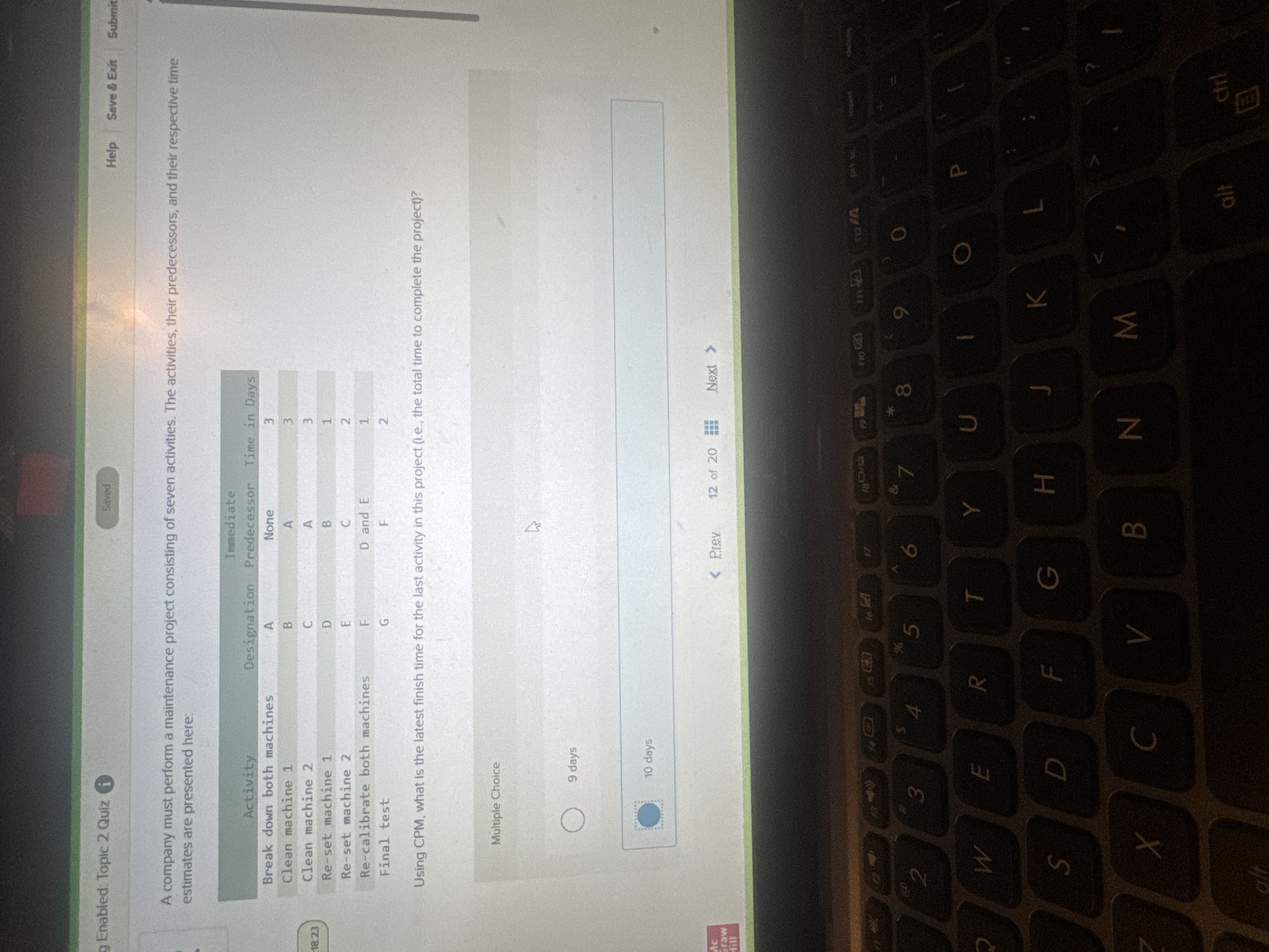 Enabled: Topic 2 Quiz i Saved Help Save & Exit