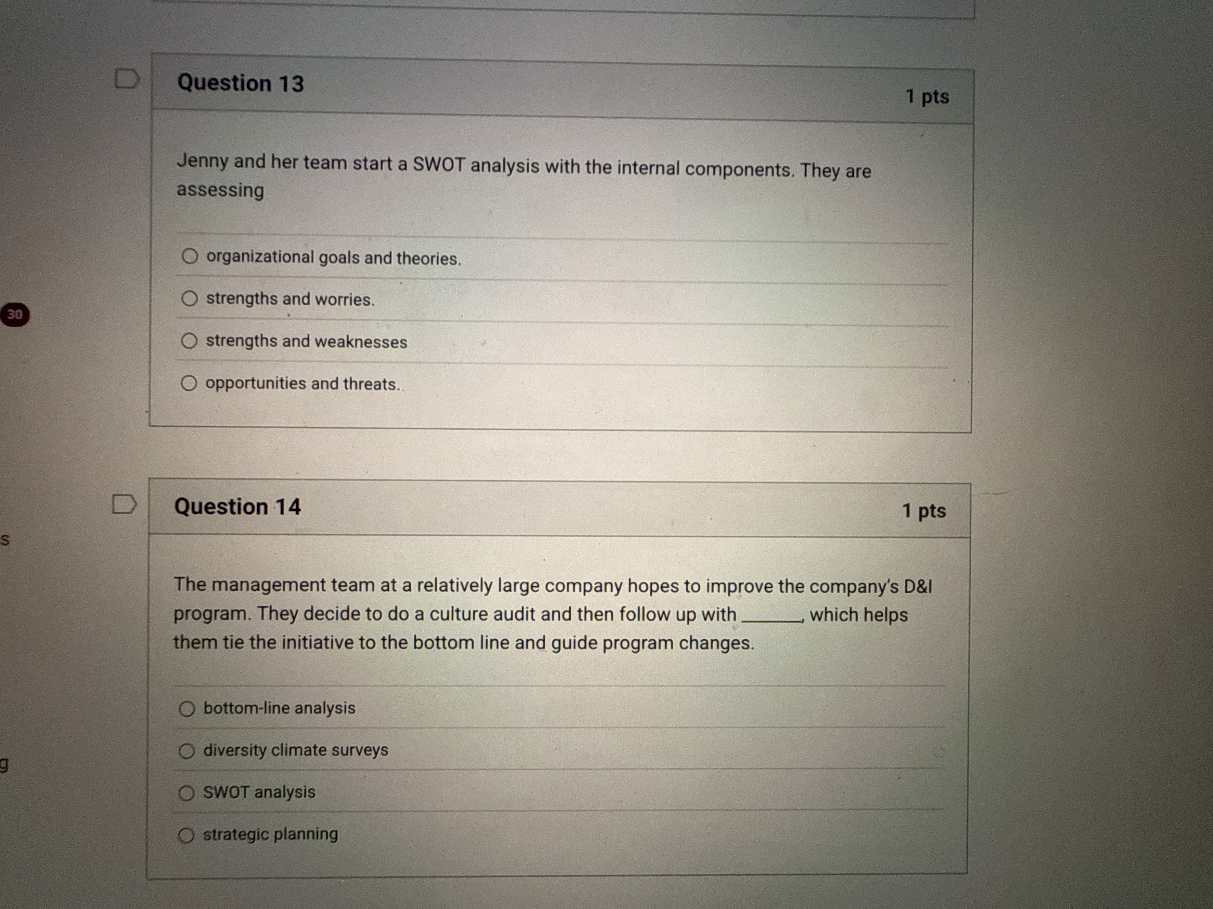 I believe the best answer the question 13 is