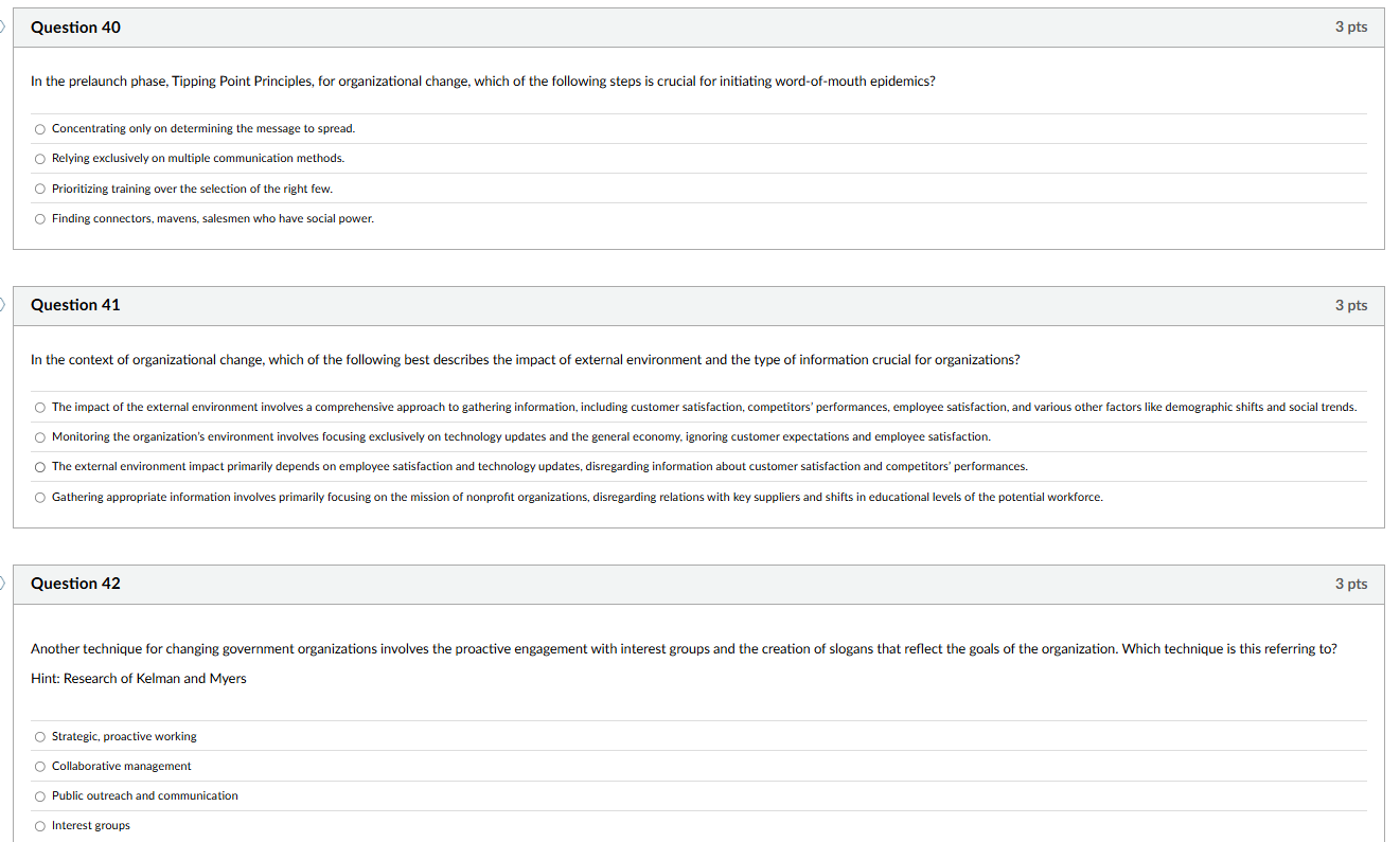Question 31 3 pts In the Burke-Litwin Model,