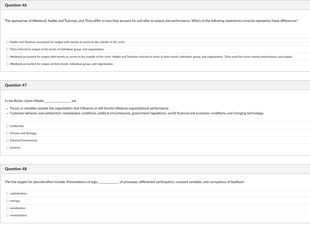 Question 31 3 pts In the Burke-Litwin Model,