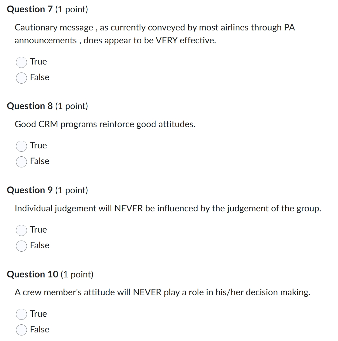 Question 7 (1 point) Cautionary message , as