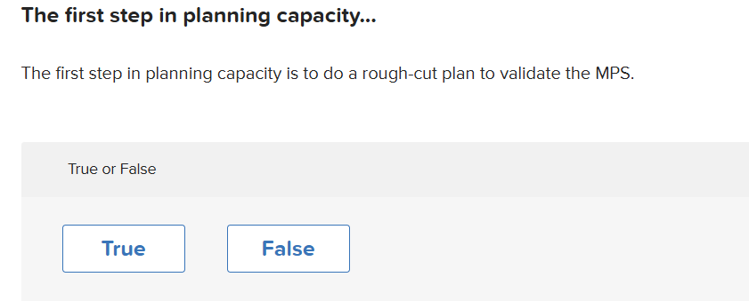 The first step in planning capacity... The first