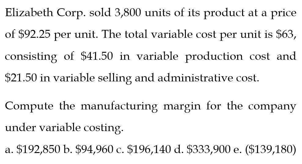 Need answer Elizabeth Corp. sold 3,800 units of