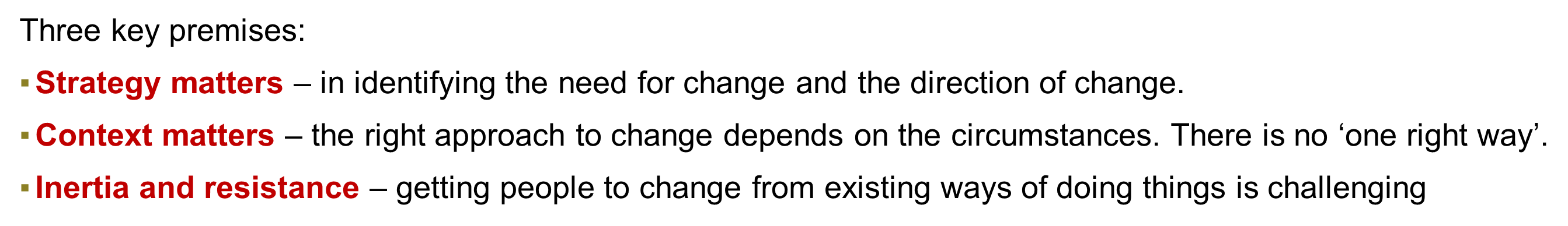 Managing Change - Key Issues: Three key