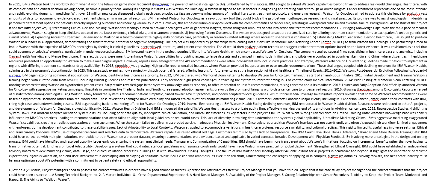 Question 3 (25 Marks) Project managers need to