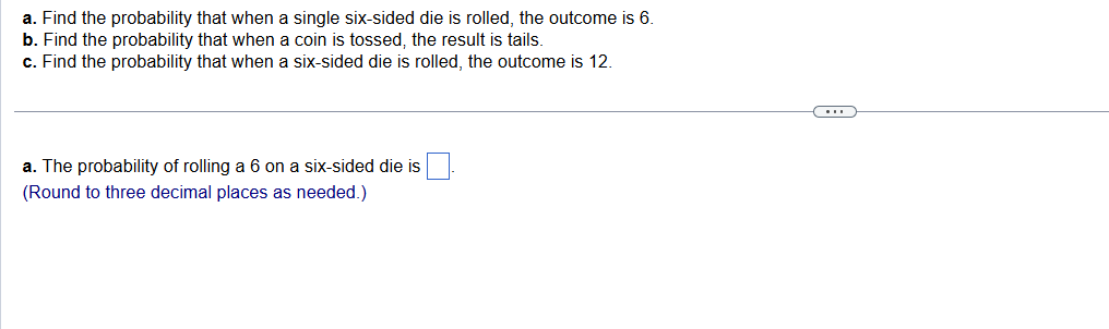 a. Find the probability that when a single