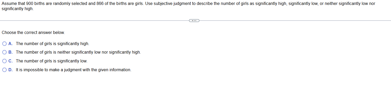 Assume that 900 births are randomly selected and