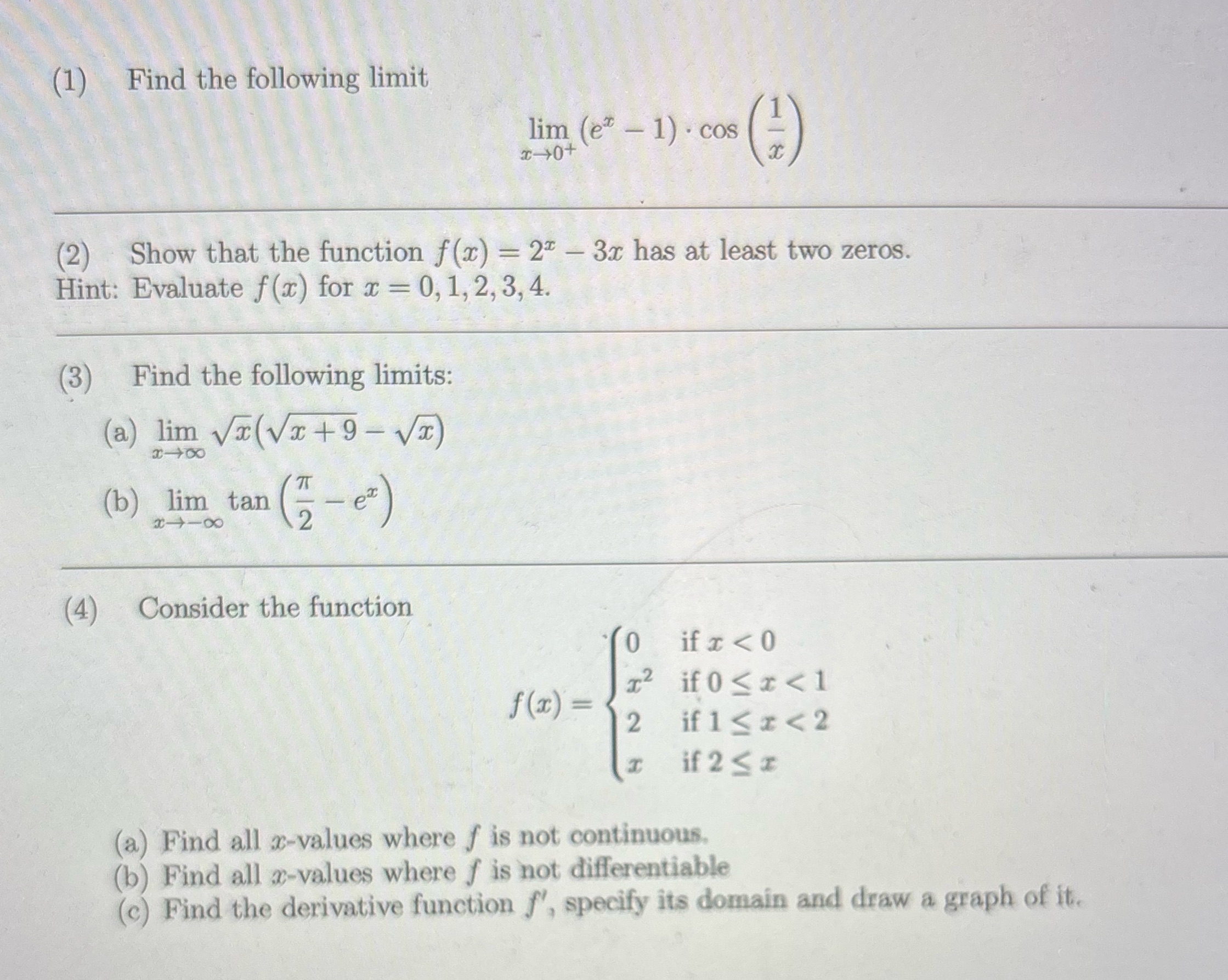 Help ASAP 30 min!!! (1) Find the following limit