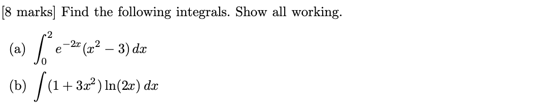 [8 marks] Consider the integral J9 4x dz. 1 (a)