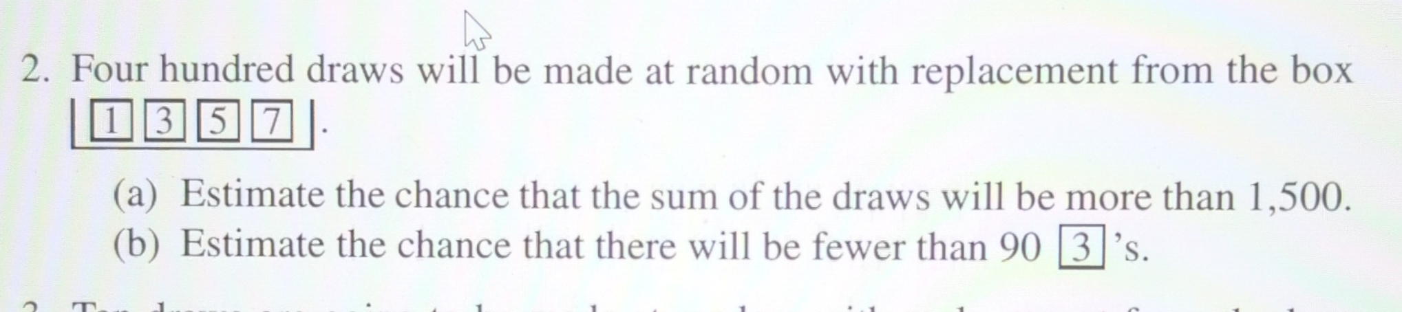 Probability estimates for box draws 2. Four