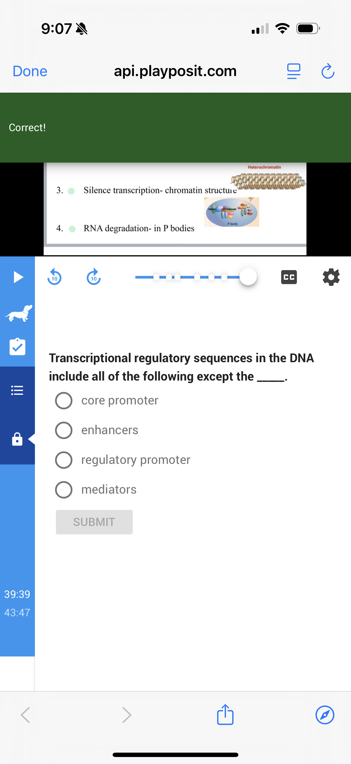 ? 9:07 Done api.playposit.com 2 C Correct!