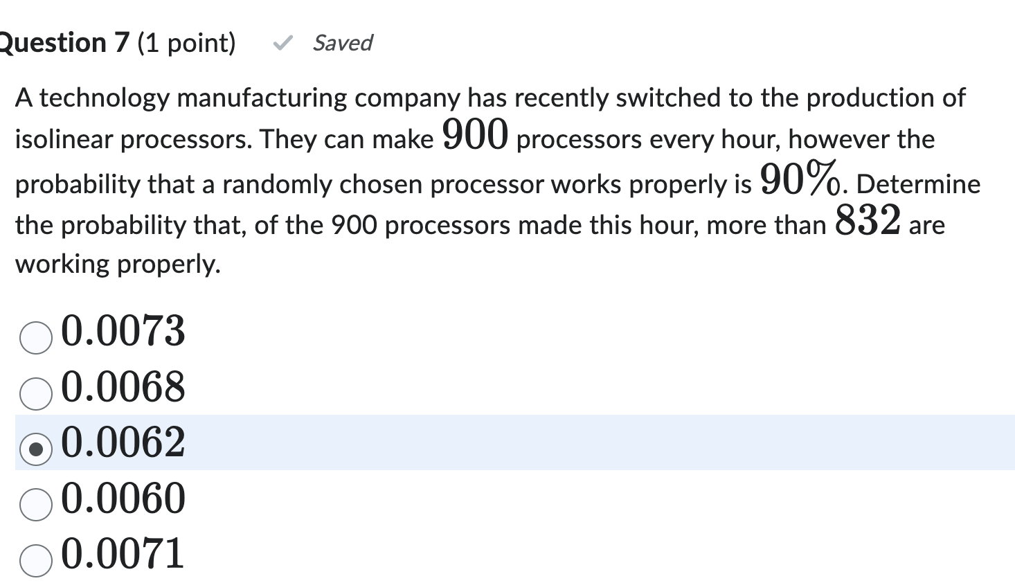 Question 4 (1 point) Saved Suppose that X is a