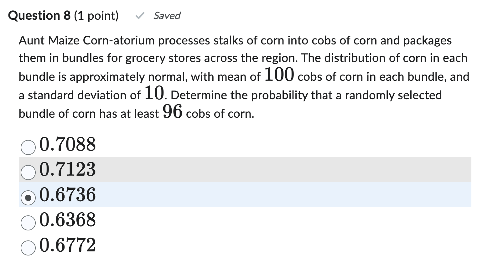 Question 4 (1 point) Saved Suppose that X is a