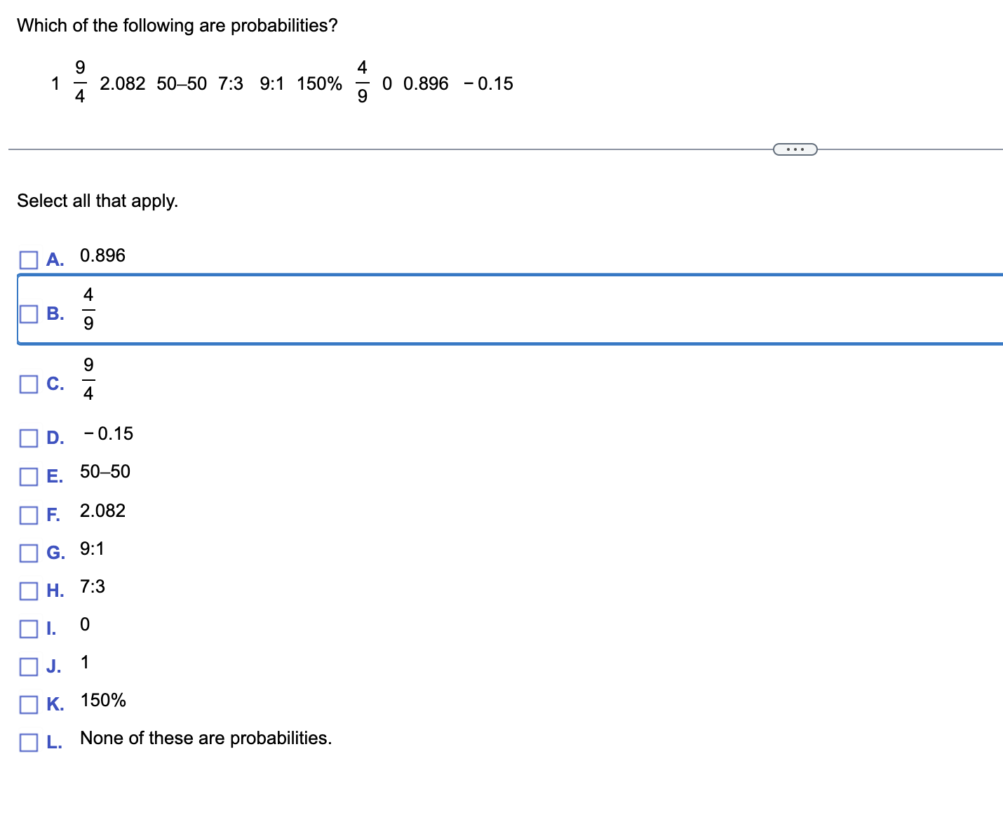 Which of the following are probabilities? 2.082