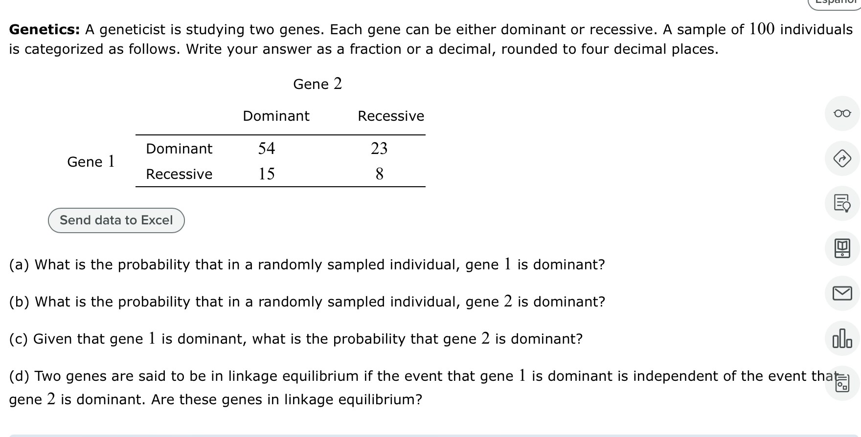 The probability that gene 1 is dominant in a