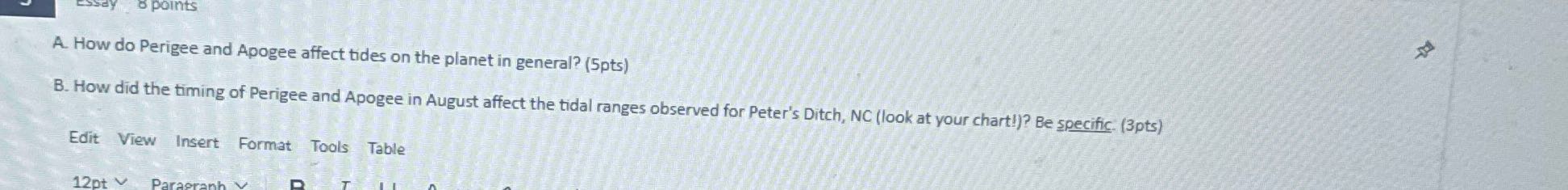 ? A. How do Perigee and Apogee affect tides on