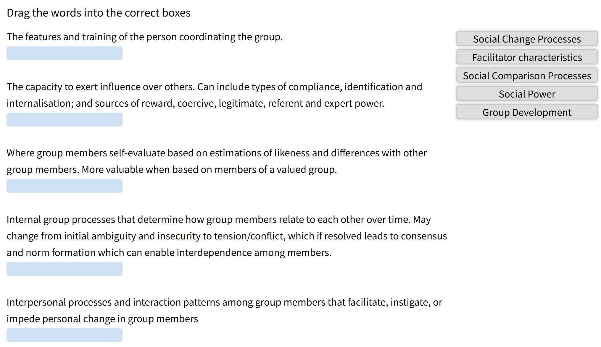 explain Drag the words into the correct boxes The