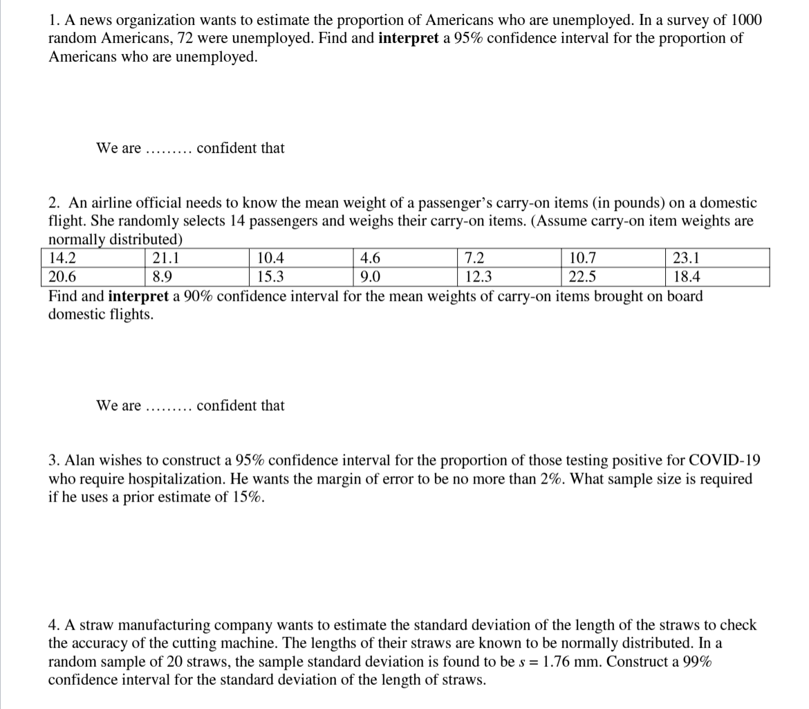 1. A news organization wants to estimate the