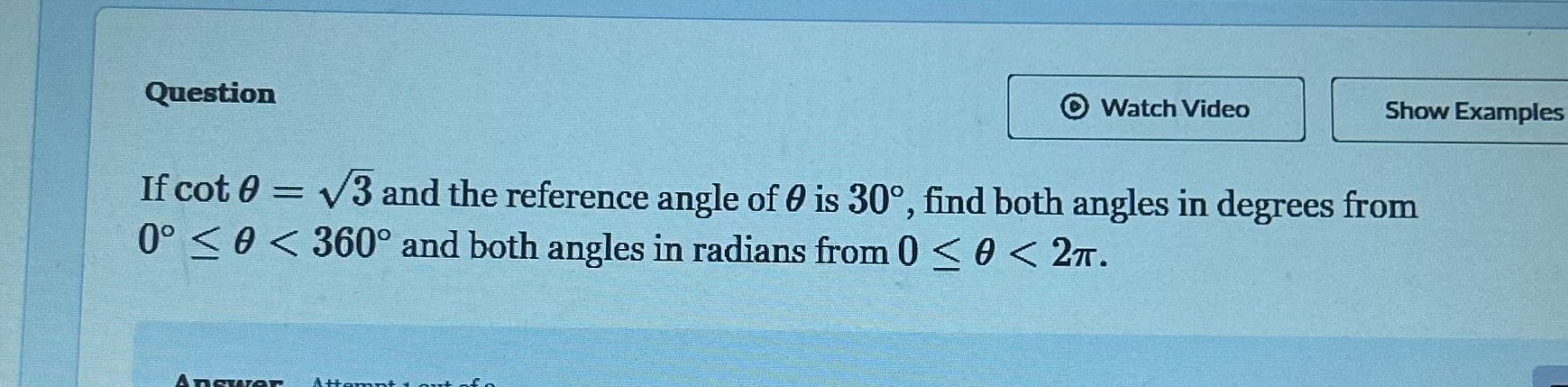 just state the answer Question Watch Video Show