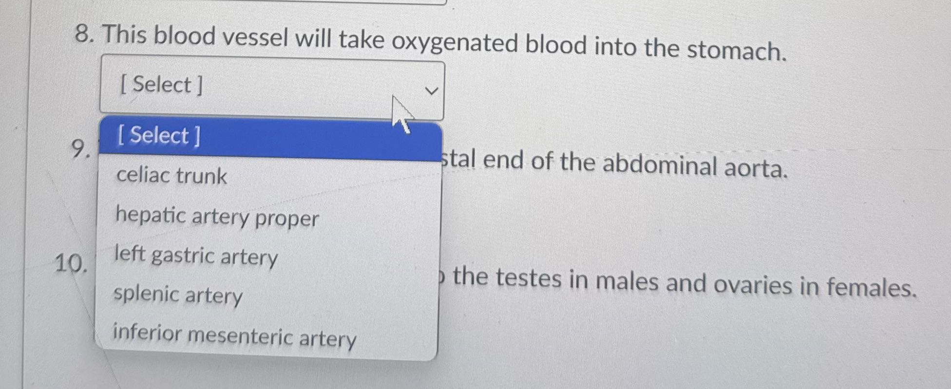 Answer question eight 8. This blood vessel will