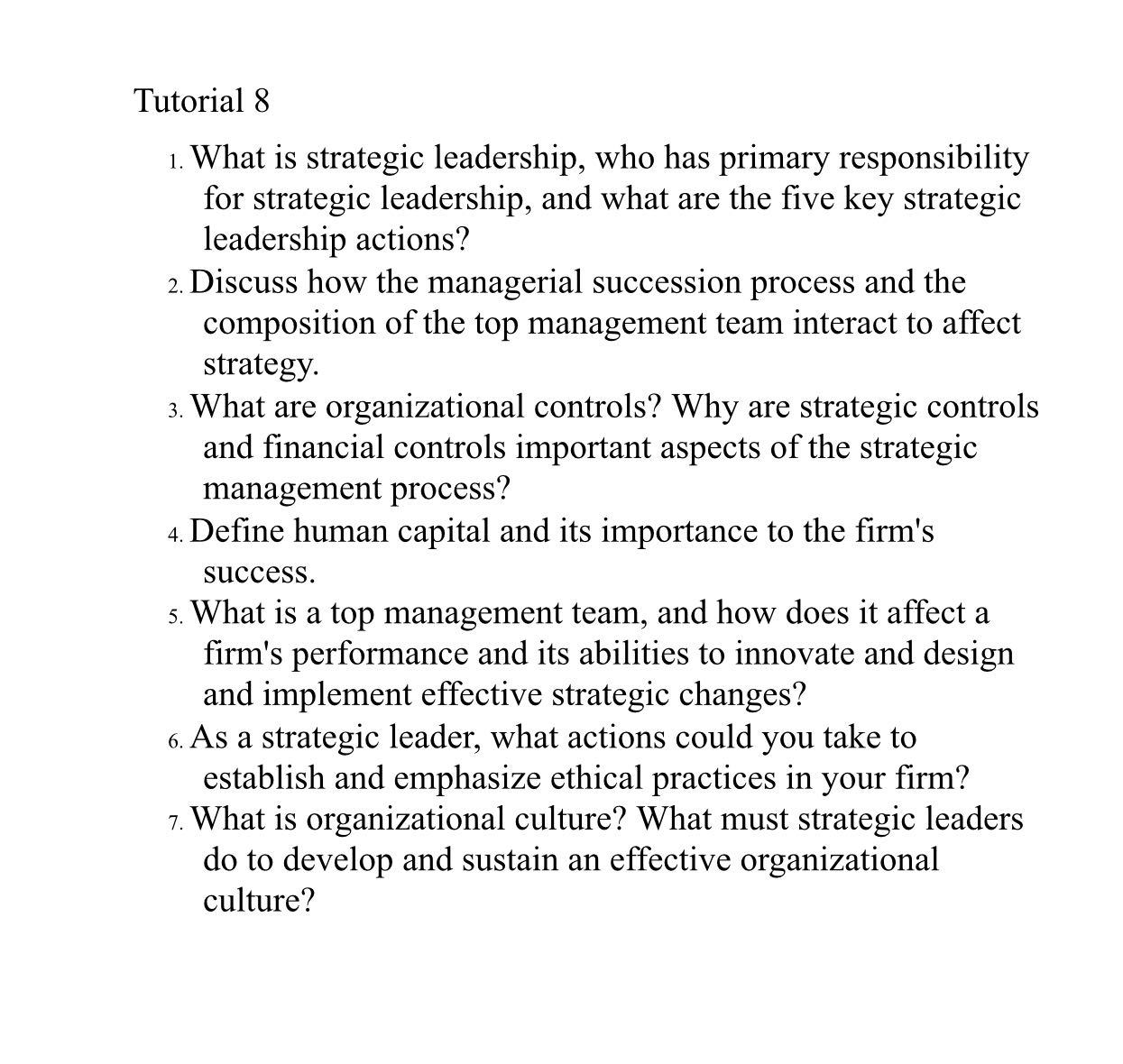 Question Tutorial 8 1. What is strategic