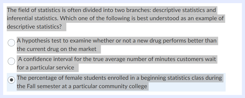 The field of statistics is often divided into two