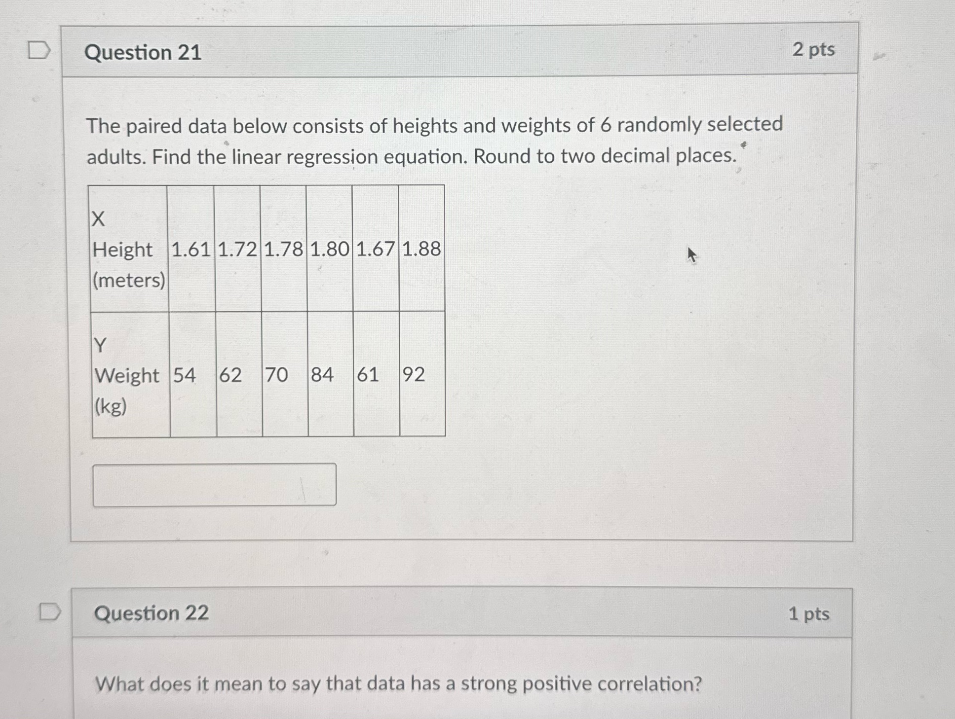 Please answer question 21 D Question 21 2 pts The