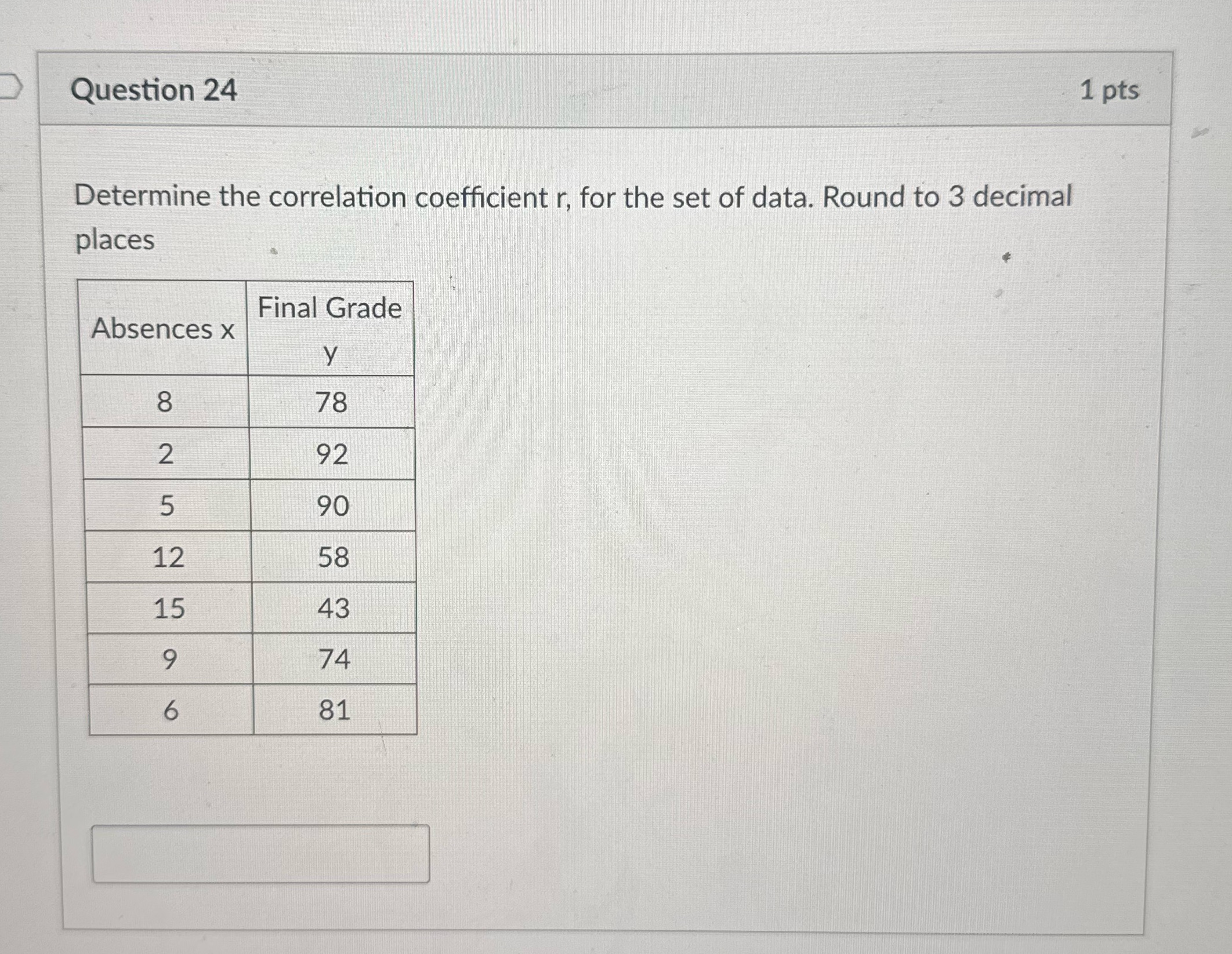 Please answer question 24 Question 24 1 pts