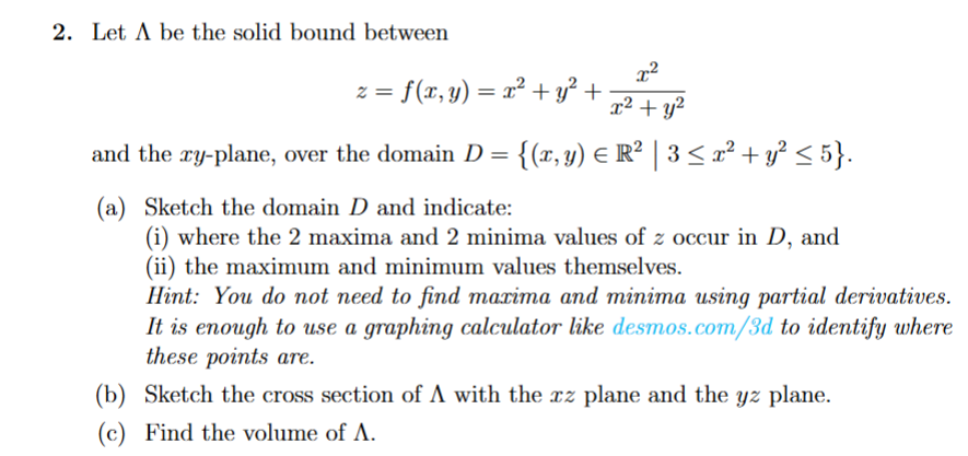 2. Let A be the solid bound between 2 e x7 + y*