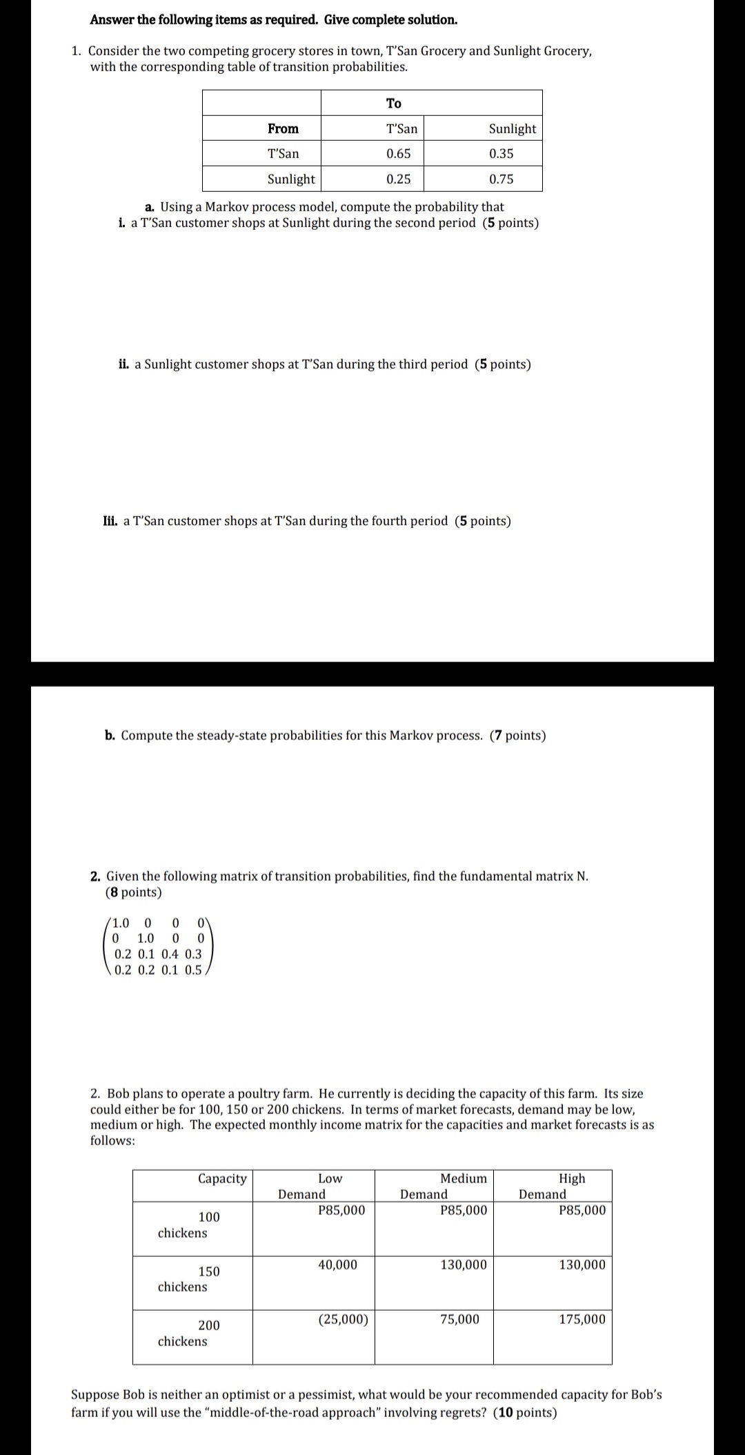 Answer the following items as required. Give