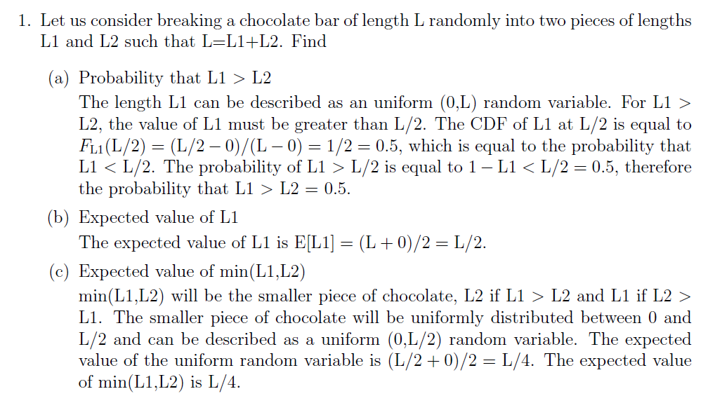 1. Let us consider breaking a chocolate bar of