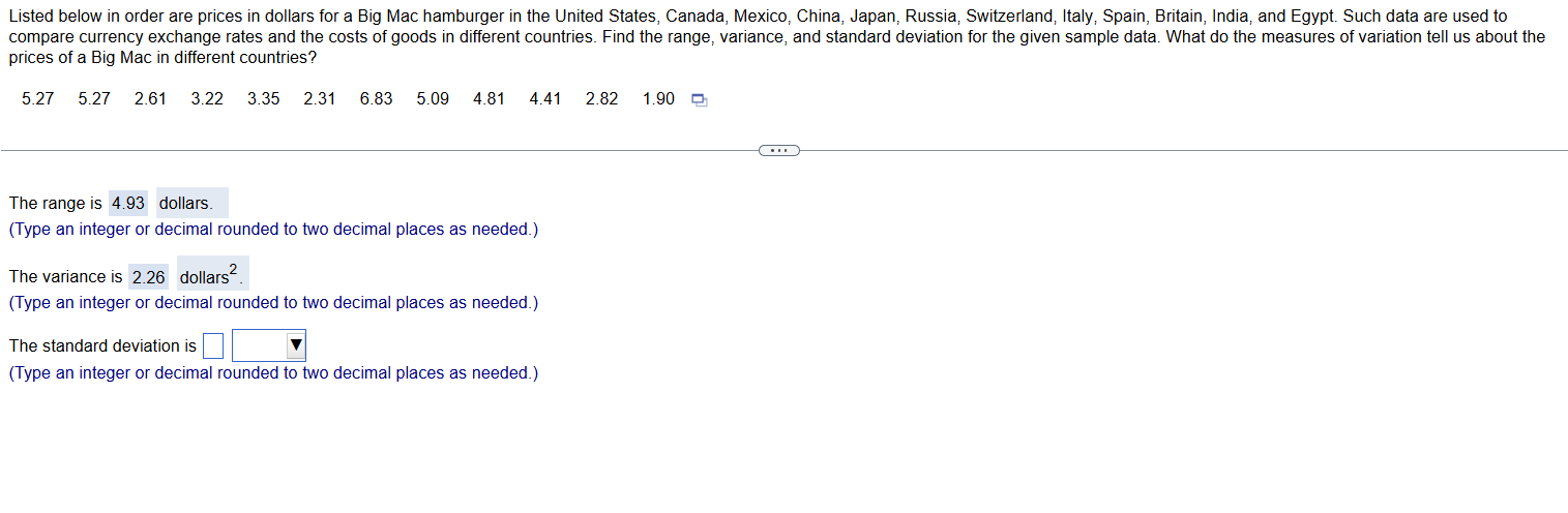 Listed below in order are prices in dollars for a