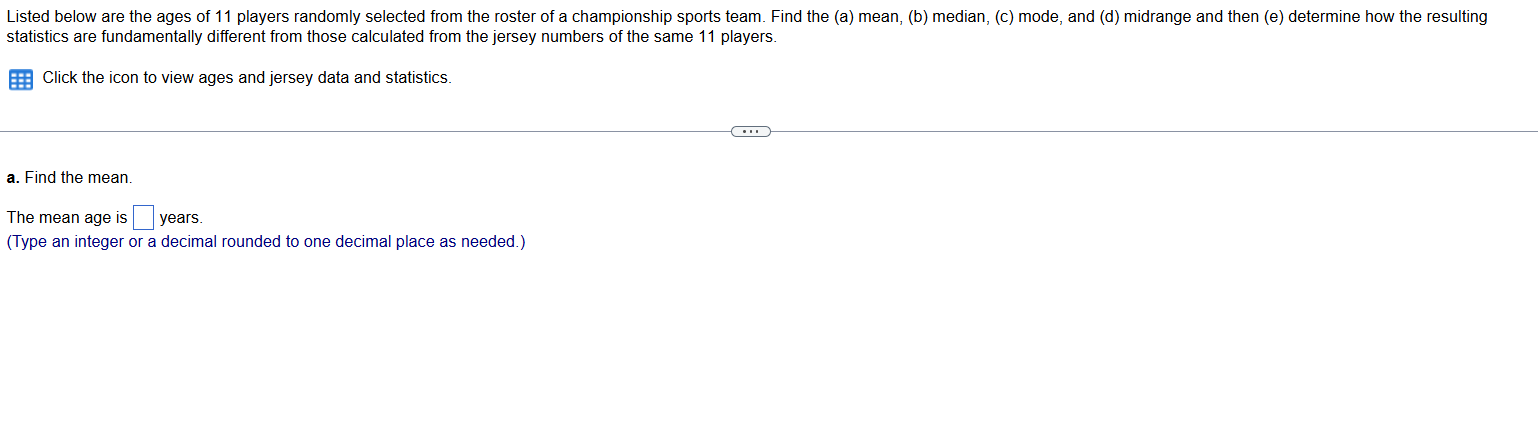 Listed below are the ages of 11 players randomly