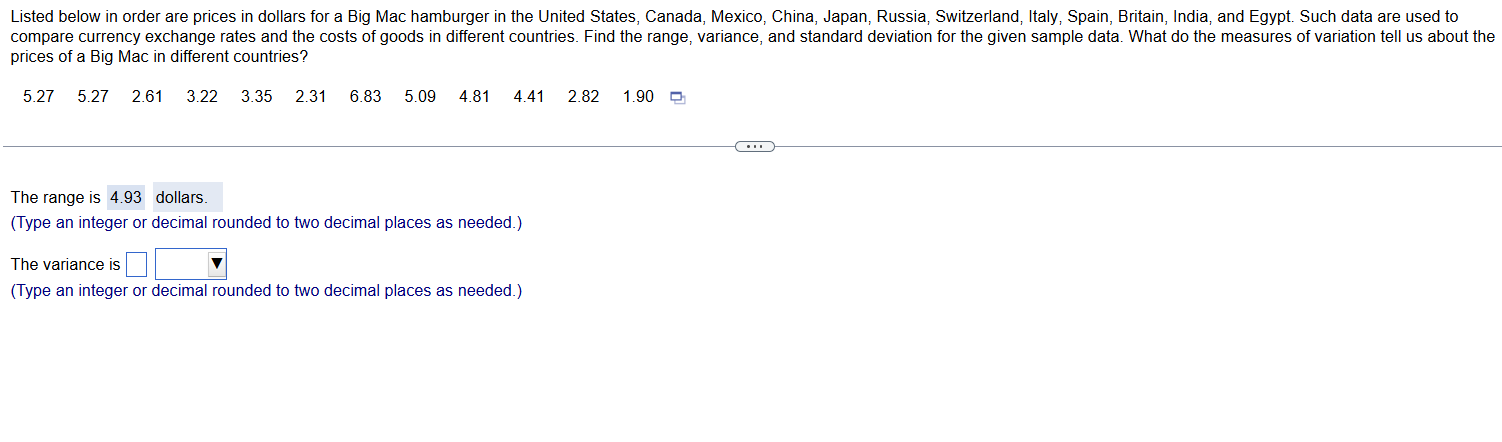 Listed below in order are prices in dollars for a