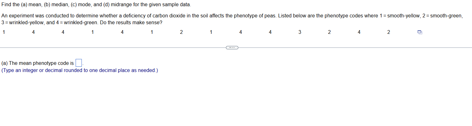 Find the (a) mean, (b) median, (c) mode, and (d)