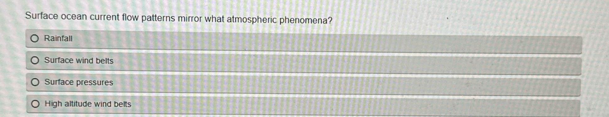 ? Surface ocean current flow patterns mirror what