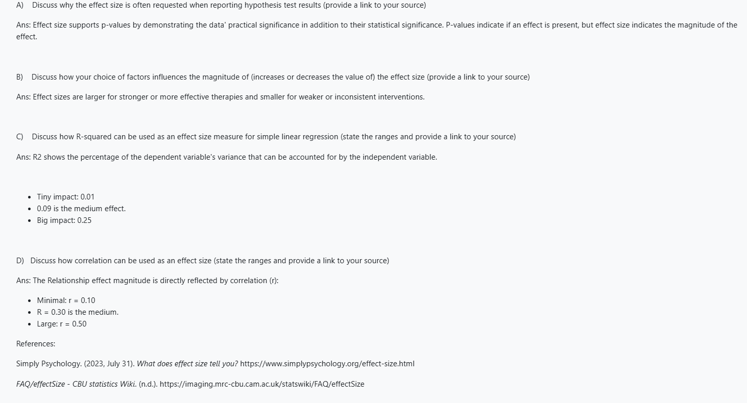 A) Discuss why the effect size is often requested
