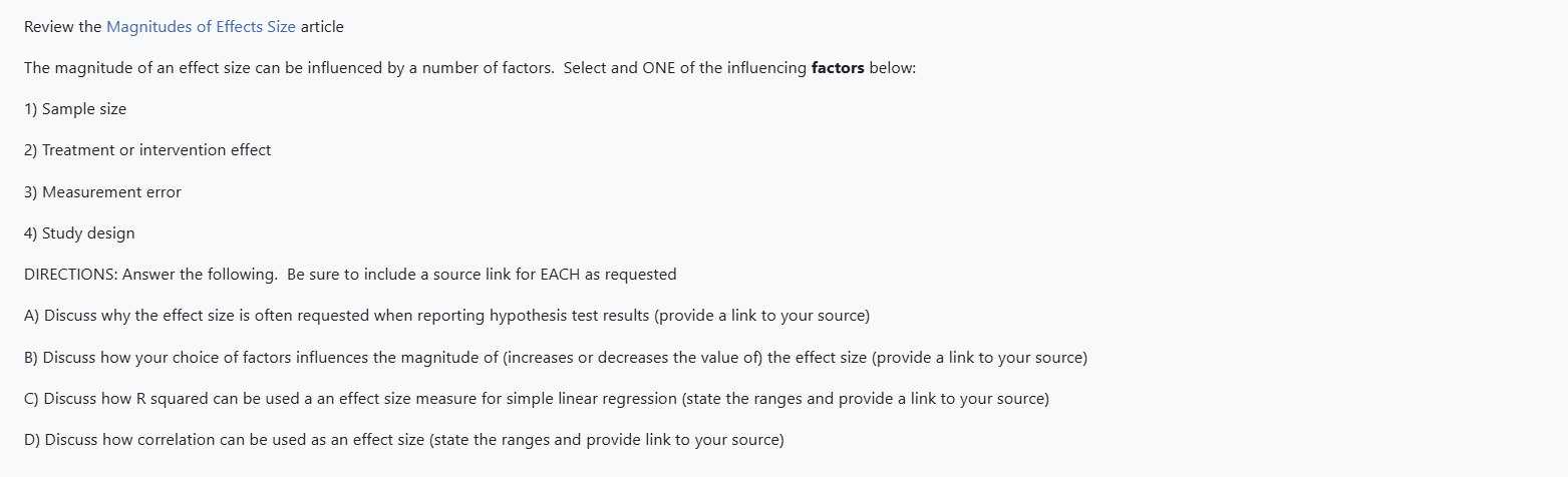 A) Discuss why the effect size is often requested