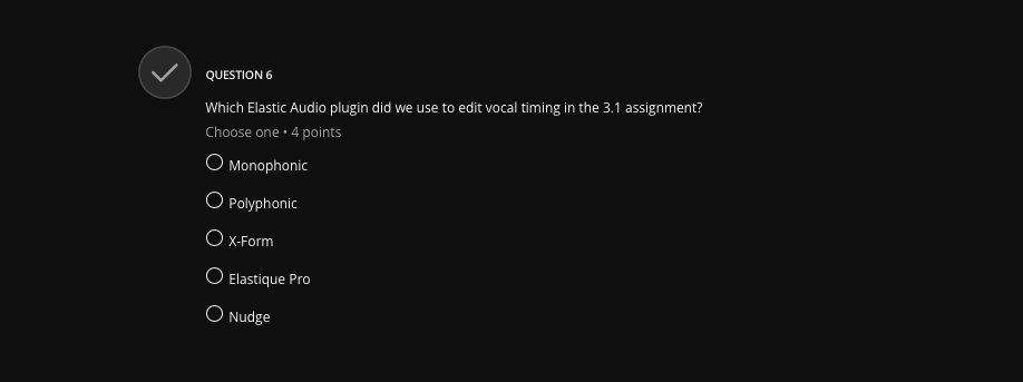 ? V QUESTION 6 Which Elastic Audio plugin did we