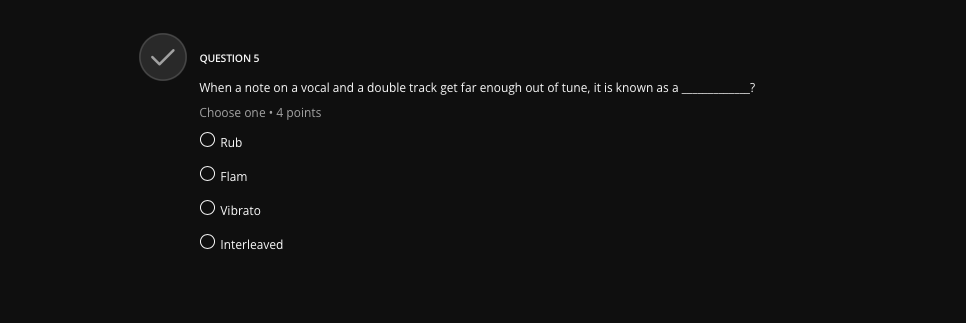 ? QUESTION 5 When a note on a vocal and a double